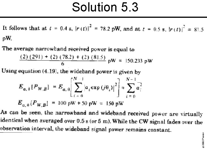 rohibited. © 2002 Pearson Education, Inc. Commercial use, distribution, or sale p Solution 5.