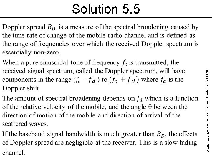 rohibited. © 2002 Pearson Education, Inc. Commercial use, distribution, or sale p Solution 5.