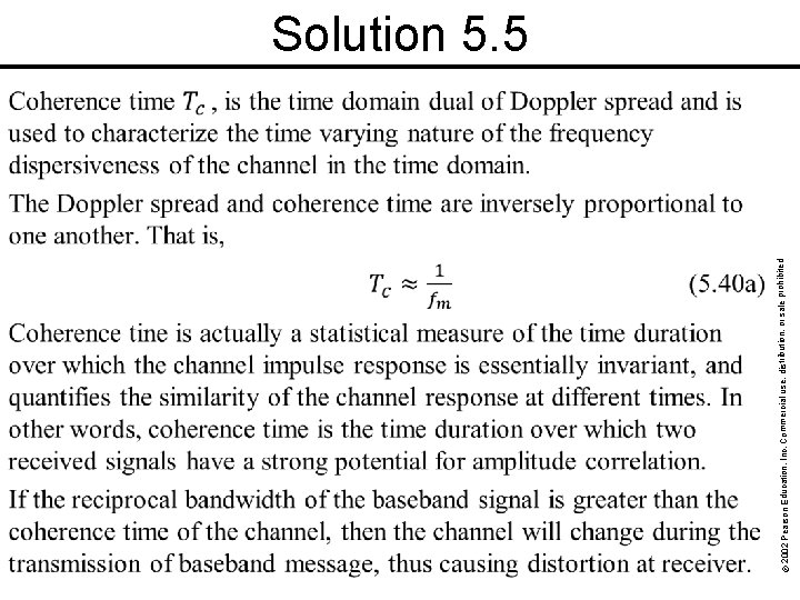 rohibited. © 2002 Pearson Education, Inc. Commercial use, distribution, or sale p Solution 5.