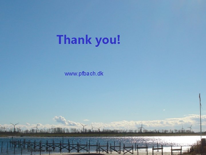 Paul-Frederik Bach http: //pfbach. dk/ +45 75 56 26 41 mail@pfbach. dk Thank you!