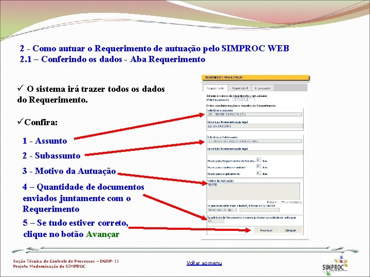 2 - Como autuar o Requerimento de autuação pelo SIMPROC WEB 2. 1 –