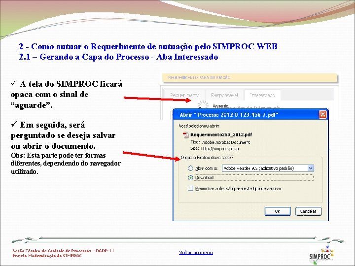 2 - Como autuar o Requerimento de autuação pelo SIMPROC WEB 2. 1 –