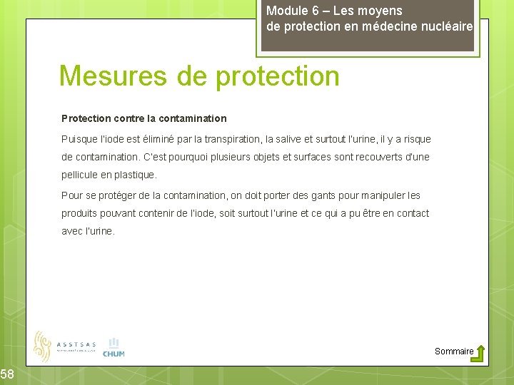 58 Module 6 – Les moyens de protection en médecine nucléaire Mesures de protection