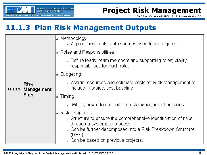 Project Risk Management PMP Prep Course – PMBOK 5 th Edition – Version 5.