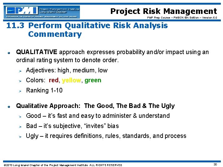 Project Risk Management PMP Prep Course – PMBOK 5 th Edition – Version 5.