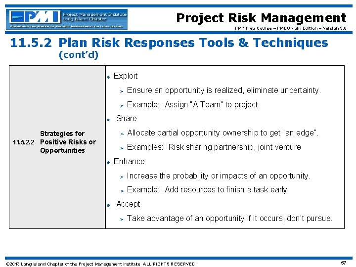 Project Risk Management PMP Prep Course – PMBOK 5 th Edition – Version 5.