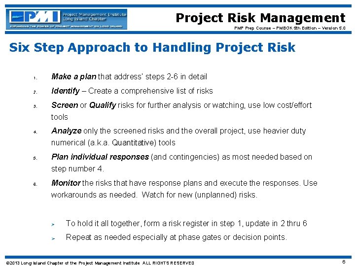 Project Risk Management PMP Prep Course – PMBOK 5 th Edition – Version 5.