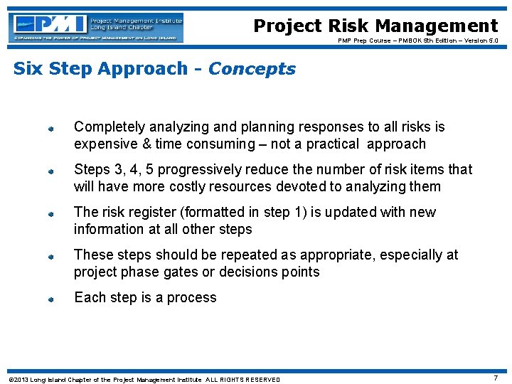 Project Risk Management PMP Prep Course – PMBOK 5 th Edition – Version 5.
