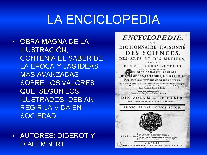 LA ENCICLOPEDIA • OBRA MAGNA DE LA ILUSTRACIÓN, CONTENÍA EL SABER DE LA ÉPOCA