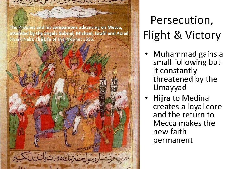 The Prophet and his companions advancing on Mecca, attended by the angels Gabriel, Michael,