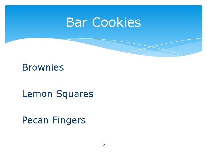 Bar Cookies Brownies Lemon Squares Pecan Fingers 10 