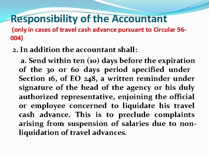 Responsibility of the Accountant (only in cases of travel cash advance pursuant to Circular