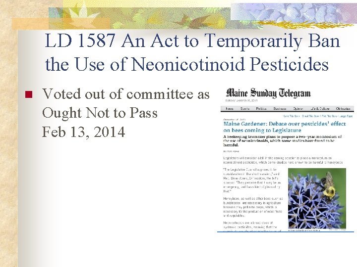 LD 1587 An Act to Temporarily Ban the Use of Neonicotinoid Pesticides n Voted