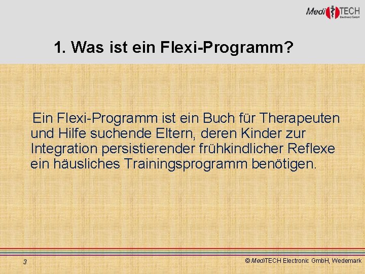 1. Was ist ein Flexi-Programm? Ein Flexi-Programm ist ein Buch für Therapeuten und Hilfe