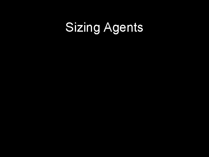 Sizing Agents 