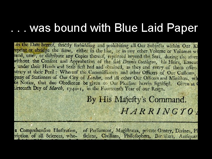 . . . was bound with Blue Laid Paper 