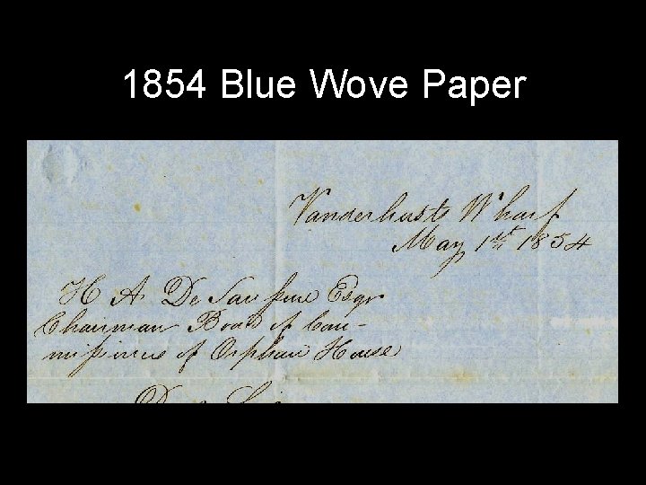 1854 Blue Wove Paper 