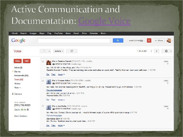 Active Communication and Documentation: Google Voice 