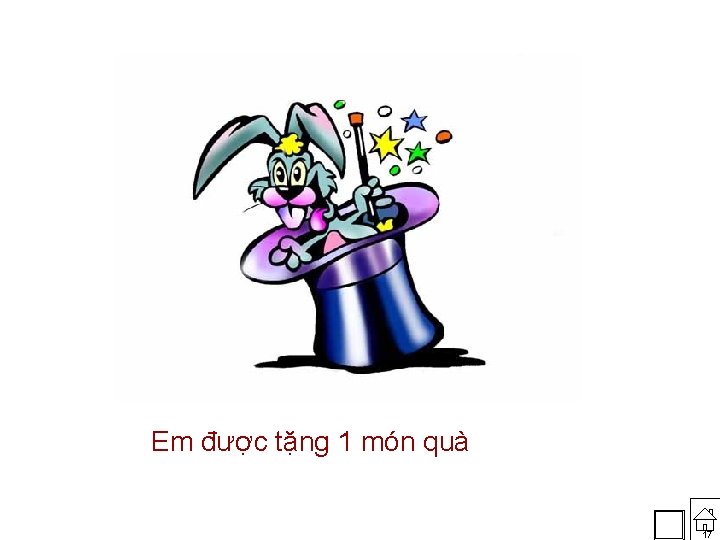 Em được tặng 1 món quà 17 