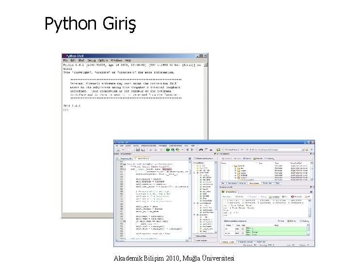 Python Giriş Akademik Bilişim 2010, Muğla Üniversitesi 