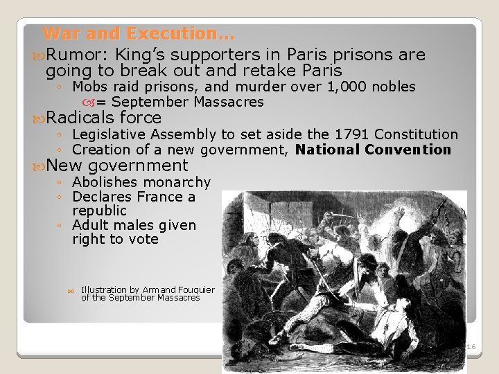 War and Execution… Rumor: King’s supporters in Paris prisons are going to break out