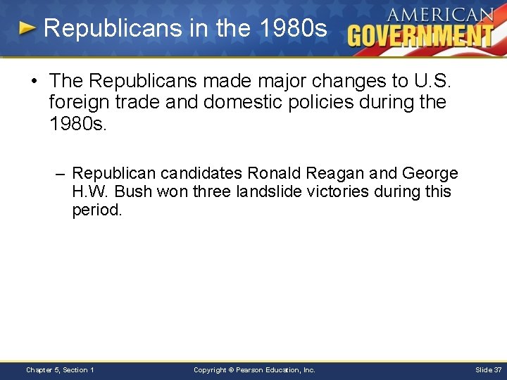 Republicans in the 1980 s • The Republicans made major changes to U. S.
