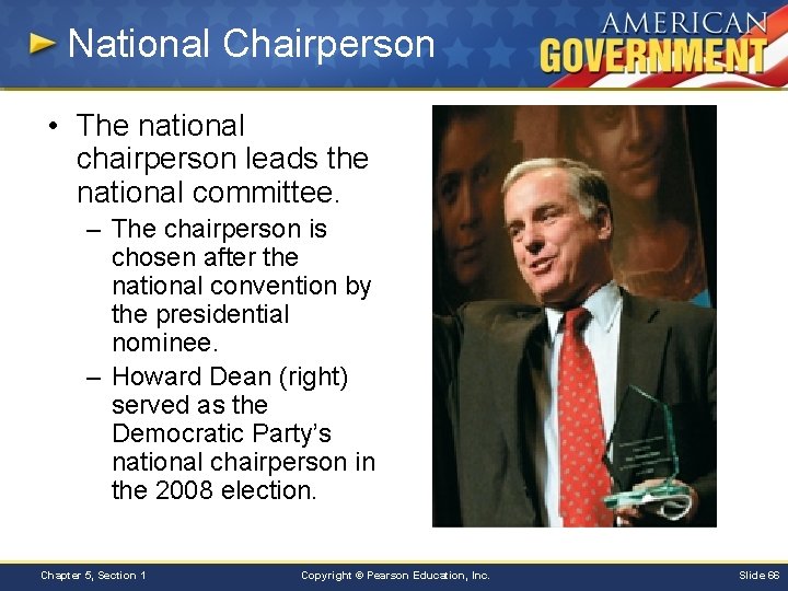 National Chairperson • The national chairperson leads the national committee. – The chairperson is