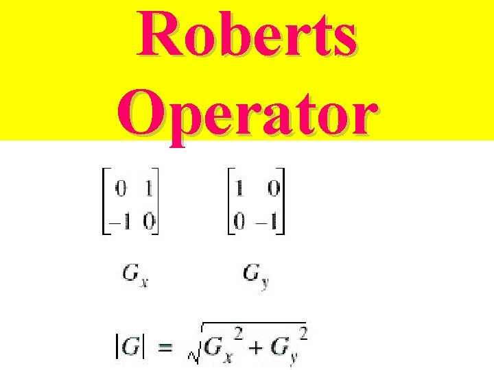 Roberts Operator 