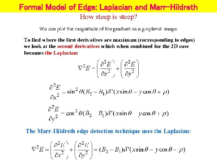 Formal Model of Edge of (cont) Model Edge: Laplacian and Marr-Hildreth 