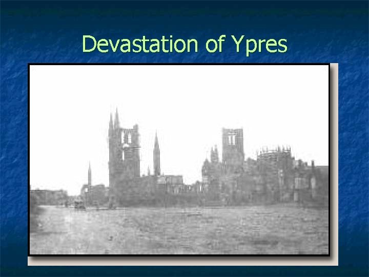 Devastation of Ypres 