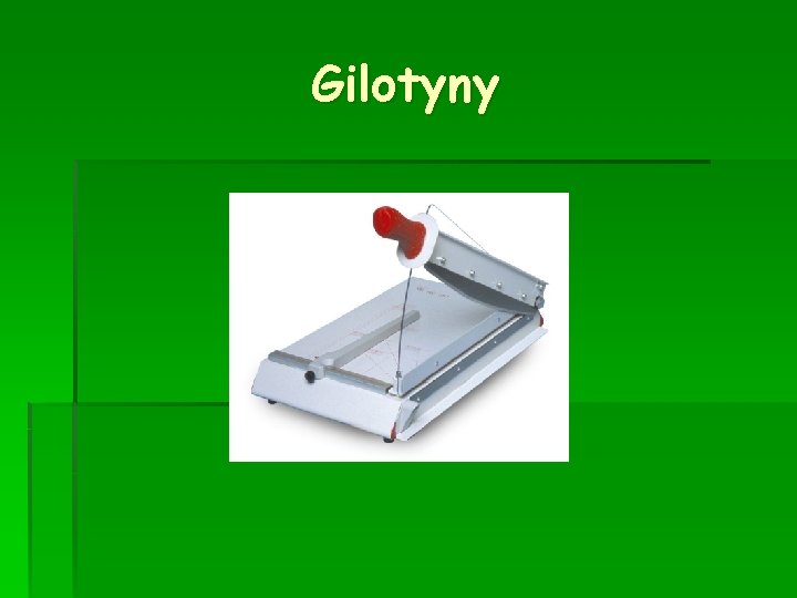 Gilotyny 