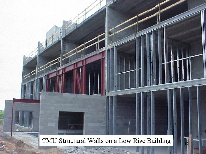 CMU Structural Walls on a Low Rise Building 12 