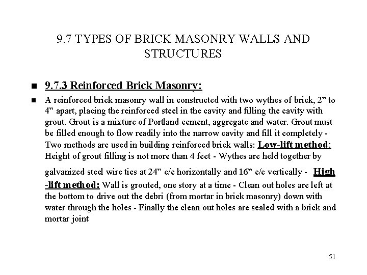 9. 7 TYPES OF BRICK MASONRY WALLS AND STRUCTURES n 9. 7. 3 Reinforced