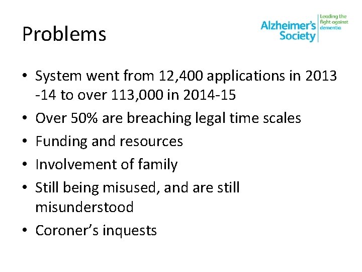 Problems • System went from 12, 400 applications in 2013 -14 to over 113,