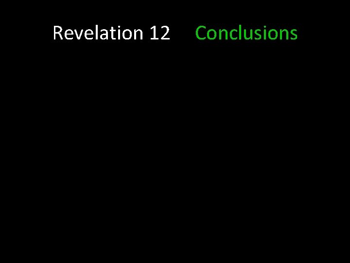 Revelation 12 Conclusions 