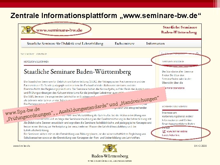 Zentrale Informationsplattform „www. seminare-bw. de“ ungen“ h c i e r d n nd
