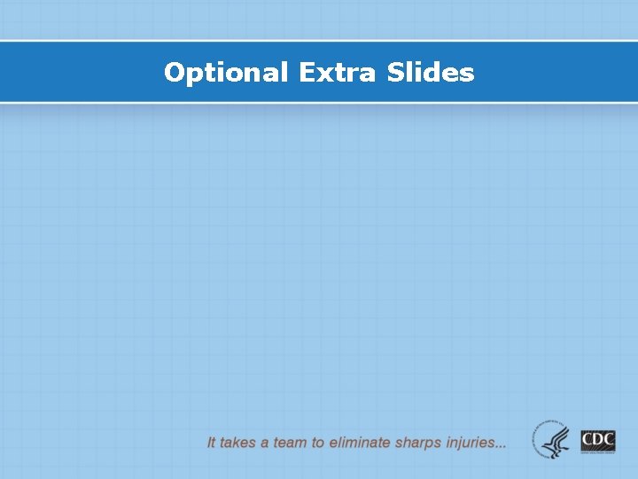 Optional Extra Slides 