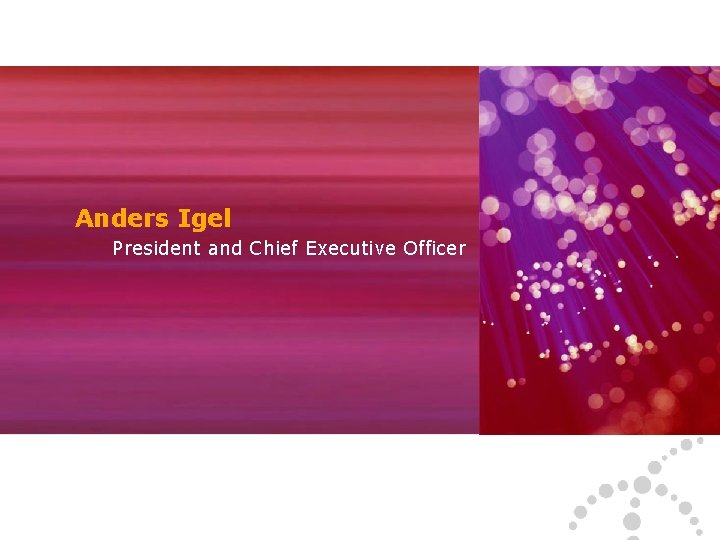 Anders Igel President and Chief Executive Officer 3 25 10 2002 Telia AB, IR