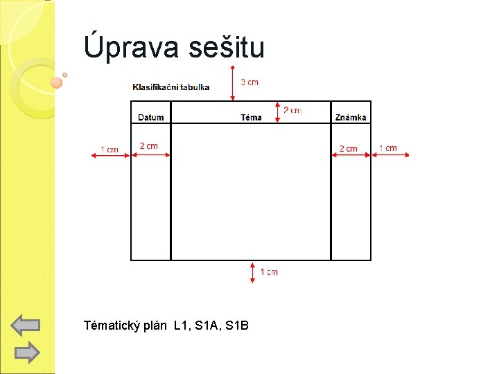 Úprava sešitu Tématický plán L 1, S 1 A, S 1 B 