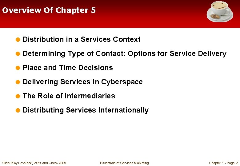 Overview Of Chapter 5 = Distribution in a Services Context = Determining Type of