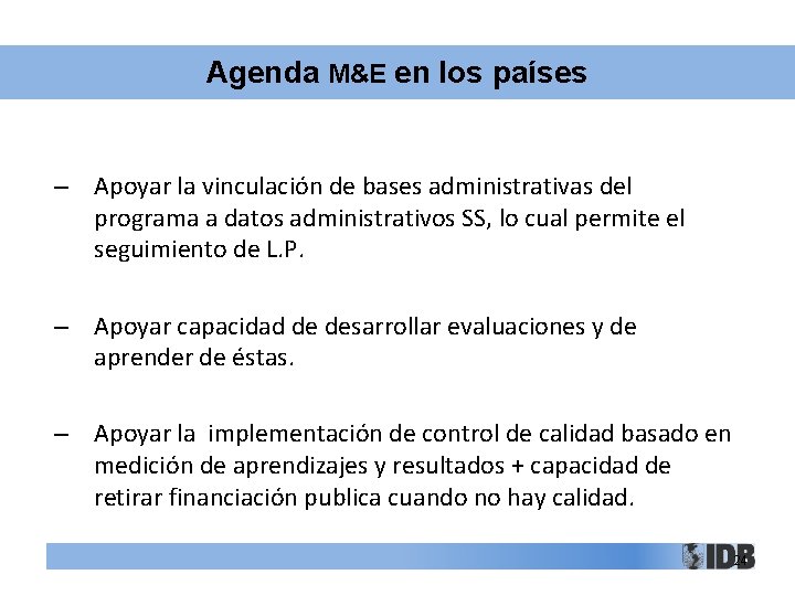 Agenda M&E en los países – Apoyar la vinculación de bases administrativas del programa
