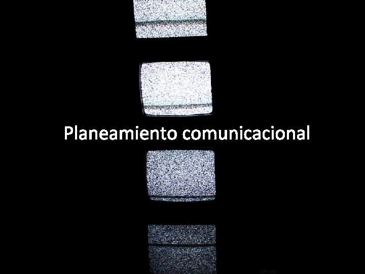 Planeamiento comunicacional 