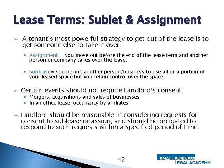 Lease Terms: Sublet & Assignment ➤ A tenant’s most powerful strategy to get out