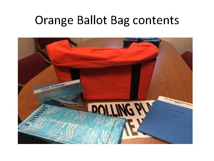 Orange Ballot Bag contents 