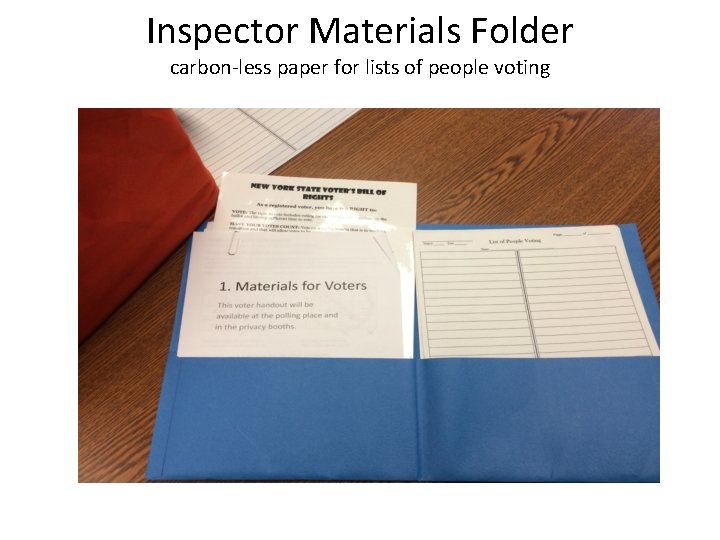 Inspector Materials Folder carbon-less paper for lists of people voting 