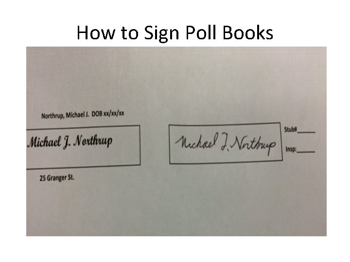 How to Sign Poll Books 