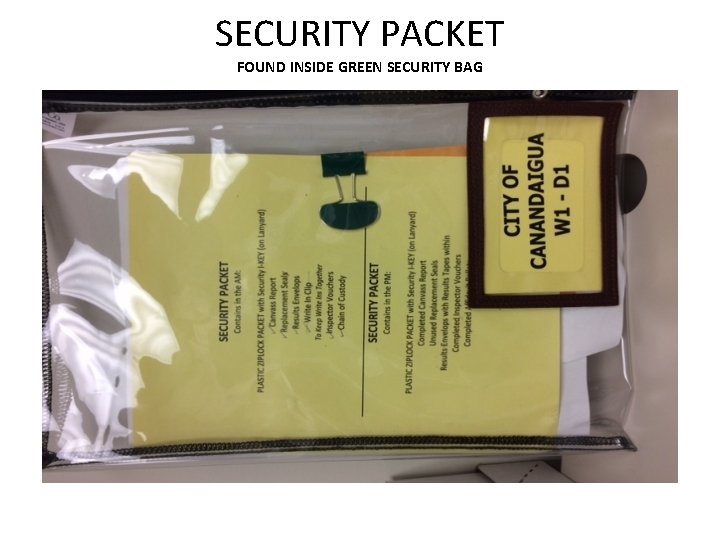 SECURITY PACKET FOUND INSIDE GREEN SECURITY BAG 