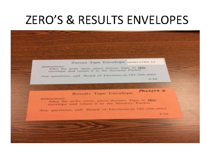 ZERO’S & RESULTS ENVELOPES 