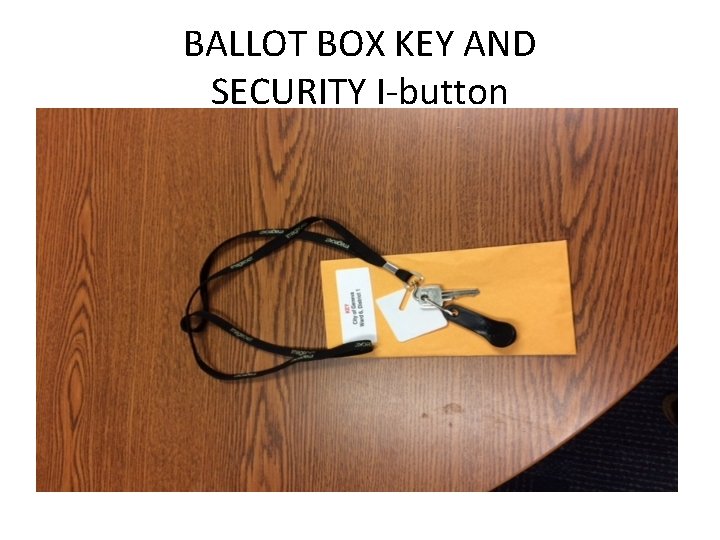 BALLOT BOX KEY AND SECURITY I-button 