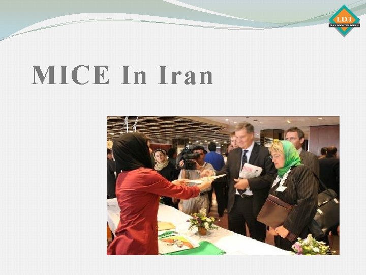 MICE In Iran 